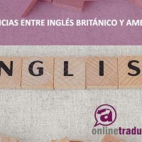 ¿Conoces las diferencias entre el inglés británico y el americano?