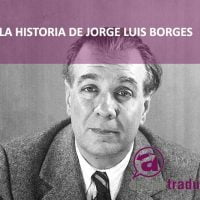 Historia de la traducción: el caso de Jorge Luis Borges