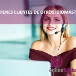 Clientes de otros idiomas | Online Traductores