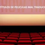 10 títulos de pelis mal traducidas